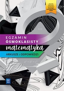Egzamin ósmoklasisty 2023. Matematyka. Szkoła podstawowa klasy 4-8. Arkusze i odpowiedzi