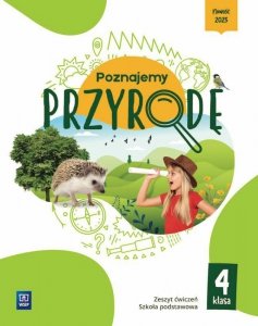 Poznajemy przyrodę. Szkoła podstawowa klasa 4. Zeszyt ćwiczeń