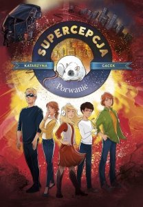 Supercepcja. Porwanie