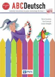 ABC Deutsch Neu. Język niemiecki. Szkoła podstawowa klasa 1. Materiały ćwiczeniowe