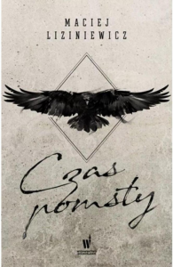 Czas pomsty. Dzikie pola. Tom 1