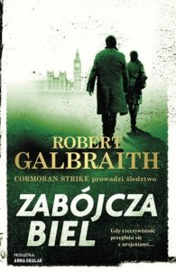 Zabójcza biel. Cormoran Strike. Tom 4