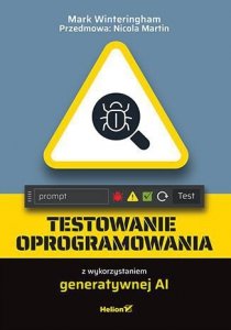 Testowanie oprogramowania z wykorzystaniem generatywnej AI