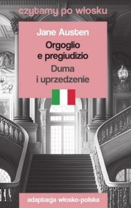 Orgoglio e pregiudizio. Duma i uprzedzenie. Czytamy po włosku