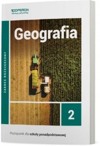 Geografia 2. Szkoła ponadpodstawowa. Podręcznik. Zakres rozszerzony
