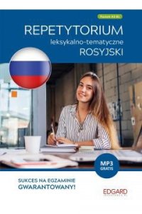 EDGARD. Rosyjski. Repetytorium leksykalno-tematyczne. Poziom A2-B1 wyd. 2022