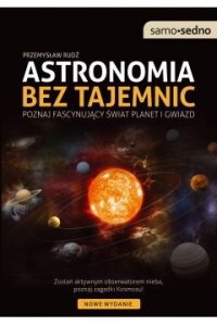 Samo Sedno. Astronomia bez tajemnic wyd. 2022