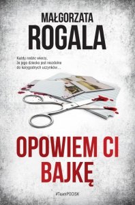 Opowiem ci bajkę. Wydawnictwo Skarpa Warszawska