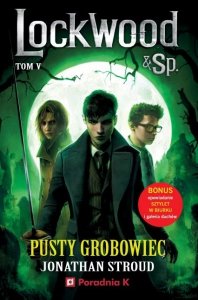 Pusty grób. Lockwood & Sp. Tom 5