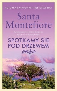 Spotkamy się pod drzewem ombu. Wydawnictwo Świat Książki