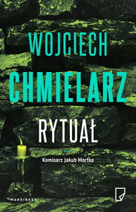 Rytuał. Komisarz Jakub Mortka. Tom 7