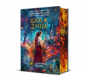 Wola Żmija. Dziedzictwo stróża Nawii. Słowiańskie Światy. Tom 2