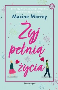 Żyj pełnią życia