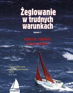 Żeglowanie w trudnych warunkach. Książki dla żeglarzy