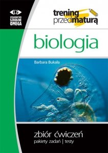Biologia. Trening przed maturą. Pakiet ćwiczeń