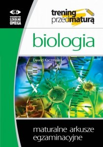 Maturalne arkusze egzaminacyjne. Biologia. Trening przed maturą