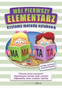 Mój pierwszy elementarz - czytamy metodą sylabową oprawa miękka