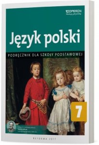 Język polski 7. Szkoła podstawowa. Podręcznik