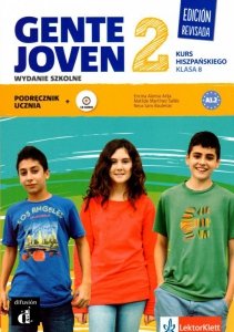 Gente Joven 2. Edicion Revisada. Język hiszpański. Szkoła podstawowa. Klasa 8. Podręcznik