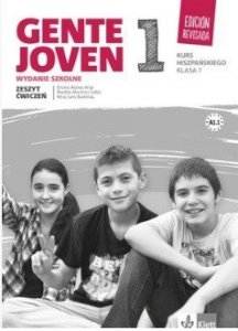 Gente Joven 1. Edicion Revisada. Język hiszpański. Szkoła podstawowa. Klasa 7. Zeszyt ćwiczeń
