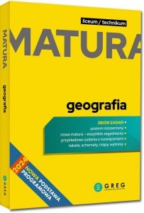 Matura. Geografia. Repetytorium maturalne 2025