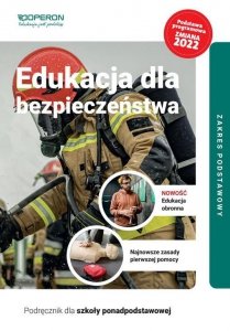 Edukacja dla bezpieczeństwa. Szkoła ponadpodstawowa. Podręcznik. Zakres podstawowy. Nowa edycja 2023