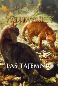 Las tajemnic. Wojownicy tom 3. TW