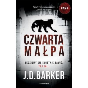 Czwarta małpa, Trylogia 4MK. Tom 1