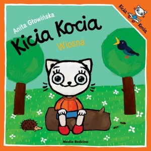 Kicia Kocia. Wiosna! Wydanie 2025