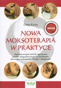 Nowa moksoterapia w praktyce