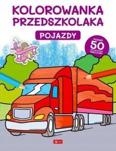 Kolorowanka przedszkolaka. Pojazdy (Fabulo)