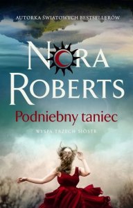 Podniebny taniec. Wyspa Trzech Sióstr. Tom 1
