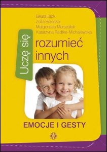 Uczę się rozumieć innych. Emocje i gesty nowe wydanie