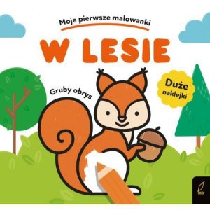 Moje pierwsze malowanki. W lesie