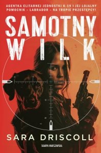Samotny wilk. Wydawnictwo Skarpa Warszawska