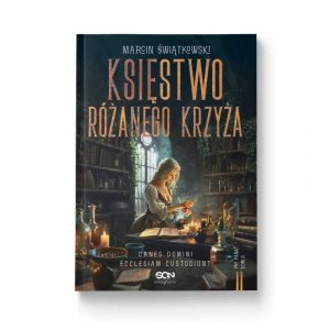 Księstwo Różanego Krzyża. Psy Pana. Tom 2