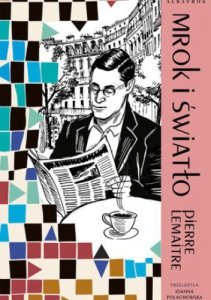 Mrok i światło. Lata chwały. Tom 3