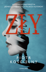 Zły. Piotr Kościelny