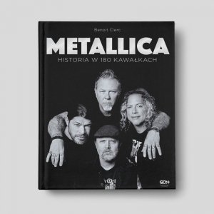 Metallica. Historia w 180 kawałkach