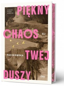 Piękny chaos twej duszy. Edycja limitowana