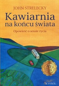 Kawiarnia na końcu świata. Opowieść o sensie życia