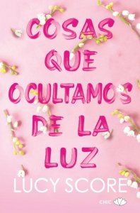 LH Score. Cosas que ocultamos de la luz