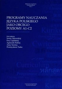 Programy nauczania języka polskiego jako obcego. Poziomy A1-C2 