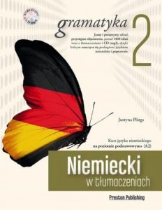 Niemiecki w tłumaczeniach 2. Gramatyka. Poziom podstawowy z płytą CD 