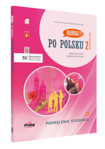 Hurra Po Polsku 2. Podręcznik studenta. Nowa edycja + mp3 online + filmy + aplikacja