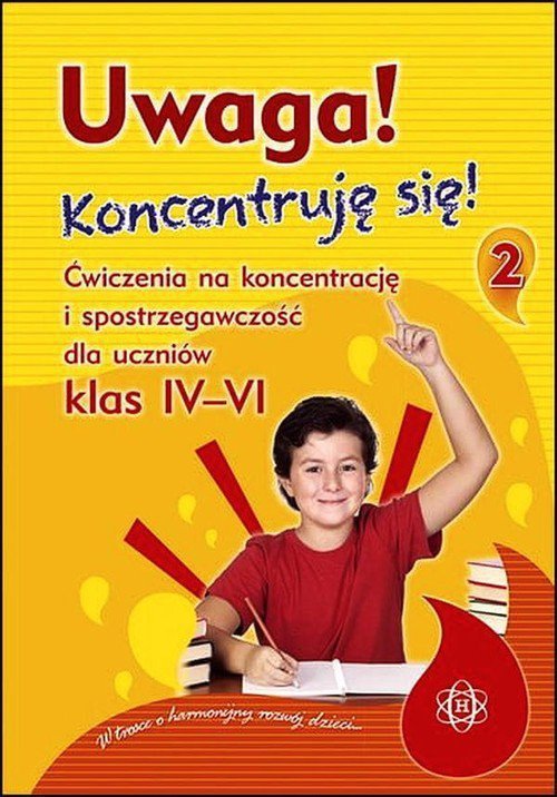 Uwaga Koncentruję się! 2 Ćwiczenia na koncentrację i spostrzegawczość dla uczniów klas 4-6