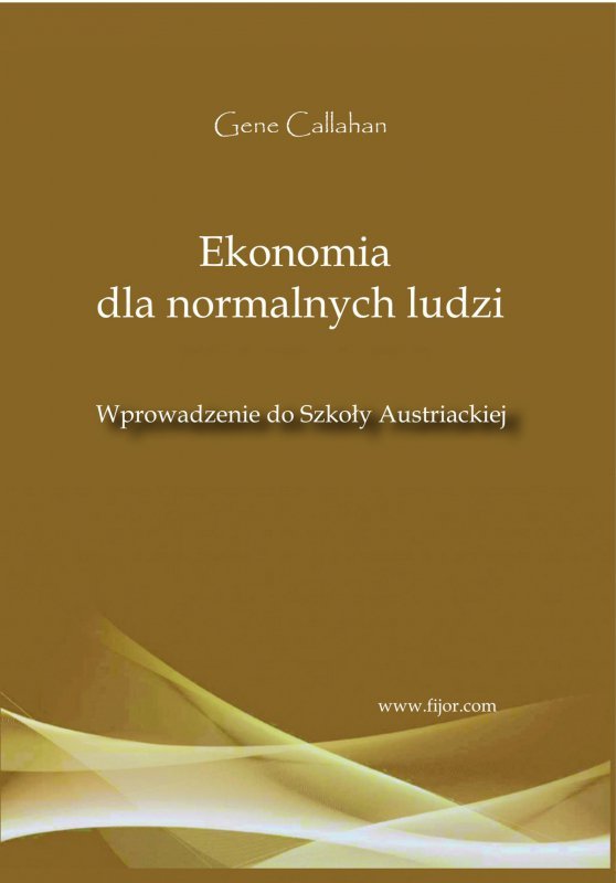 Ekonomia dla normalnych ludzi (EBOOK)
