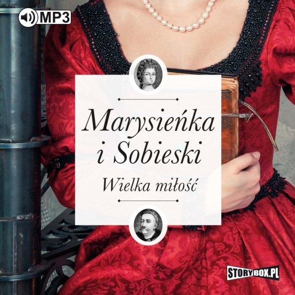 Marysieńka i Sobieski. Wielka miłość -  audiobook