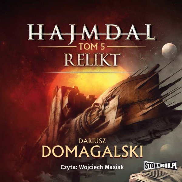 Hajmdal. Tom 5. Relikt -  audiobook