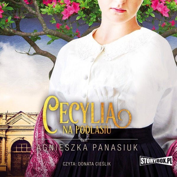 Na Podlasiu. Tom 2. Cecylia -  audiobook